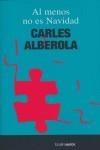 AL MENOS NO ES NAVIDAD | 9788480487498 | ALBAROLA, CARLES