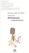 DOCTOR, ¡QUE SON ESTOS SINTOMAS? | 9788471484178 | BERECIARTUA, JULIAN