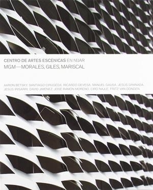 CENTRO DE ARTES ESCENICAS EN NIJAR | 9788461125371 | MGM, MORALES, GILES Y MARISCAL