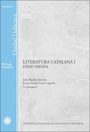 LITERATURA CATALANA I: EDAD MEDIA | 9788436251746 | BUTIÑA JIMENEZ, JULIA