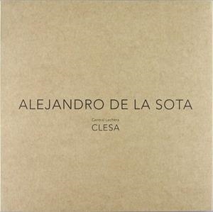 CENTRAL LECHERA CLESA. ALEJANDRO DE LA SOTA | 9788461209774 | SOTA, ALEJANDRO DE LA