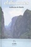 DIA ANTES, EL | 9788496929951 | RUEDA ESCARDO, GUILLERMO DE