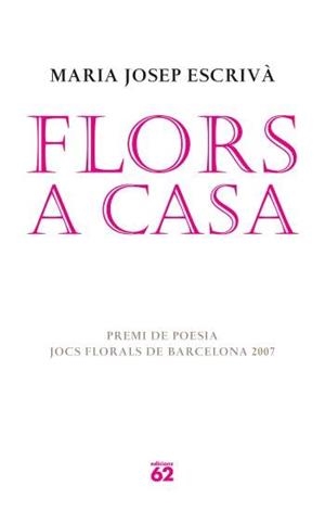 FLORS A CASA | 9788429760583 | ESCRIVA I VIDAL, MARIA JOSEP (1968- )