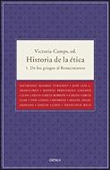 HISTORIA DE LA ETICA I: DE LOS GRIEGOS AL RENACIMIENTO | 9788484329770 | CAMPS, VICTORIA (ED)