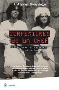 CONFESIONES DE UN CHEF | 9788478713738 | BOURDAIN, ANTHONY (1956- )