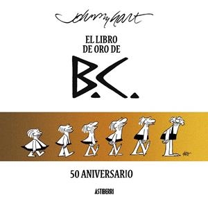 LIBRO DE ORO DE BC, EL. 50 ANIVERSARIO | 9788496815513 | HART, JOHNNY