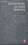 TELEVISION ES MALA MAESTRA, LA | 9789681678043 | VVAA