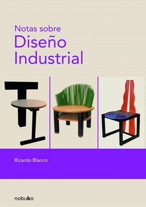 NOTAS SOBRE DISEÑO INDUSTRIAL | 9789875841314 | BLANCO, RICARDO