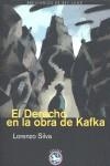 DERECHO EN LA OBRA DE KAFKA, EL | 9788492403028 | SILVA, LORENZO
