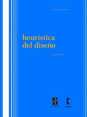 HEURISTICA DEL DISEÑO | 9789875841185 | BREYER, GASTON