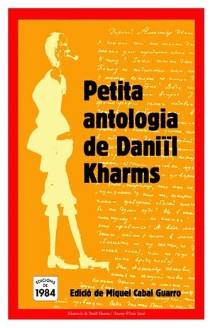 PETITA ANTOLOGIA DE DANIÏL KHARMS | 9788496061903 | CHARMS, DANIIL (1905-1942)