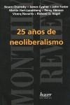 25 AÑOS DE NEOLIBERALISMO | 9788496913110 | VVAA