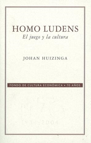 HOMO LUDENS. EL JUEGO Y LA CULTURA | 9789681676391 | HUIZINGA, JOHAN