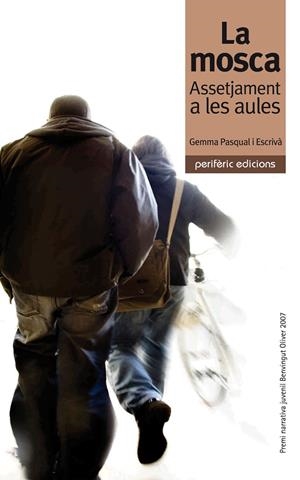 MOSCA, LA. ASSETJAMENT A LES AULES | 9788493549879 | PASQUAL I ESCRIVA, GEMMA (1967- )