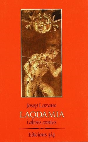 LAODAMIA I ALTRES CONTES | 9788475021553 | LOZANO, JOSEP