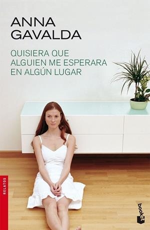 QUISIERA QUE ALGUIEN ME ESPERARA EN ALGUN LUGAR | 9788432217920 | GAVALDA, ANNA