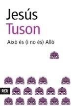 AIXO ES (I NO ES) ALLO | 9788492406623 | TUSON, JESUS