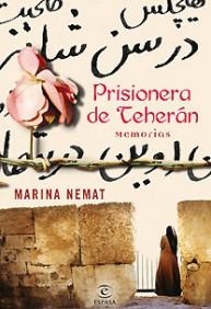 PRISIONERA DE TEHERAN, LA | 9788467026610 | NEMAT, MARINA