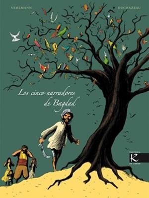 CINCO NARRADORES DE BAGDAD | 9788496957329 | VEHLMANN; DUCHAZEAU