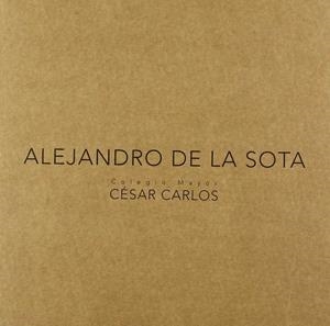 ALEJANDRO DE LA SOTA. COLEGIO MAYOR CESAR CARLOS | 9788461236435 | SOTA, ALEJANDRO DE LA