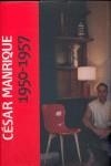 CESAR MANRIQUE, 1950-1957 | 9788488550675 | MANRIQUE, CESAR (1919-1992)