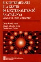 DETERMINANTS I LA GESTIO DE L'EXTERNALITZACIO A CATALUNYA | 9788439374602 | RAMIO, CARLES I ALTRE