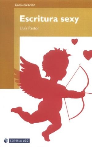 ESCRITURA SEXY | 9788497887052 | PASTRO, LLUIS