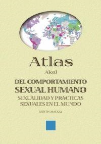 ATLAS AKAL DEL COMPORTAMIENTO SEXUAL HUMANO : SEXUALIDAD Y P | 9788446014126 | MACKAY, JUDITH