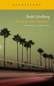 ¿POR QUE CORRE SAMMY? | 9788496834644 | SCHULBERG, BUDD (1914- )