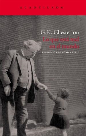 LO QUE ESTA MAL EN EL MUNDO | 9788496834736 | CHESTERTON, G. K. (1874-1936)