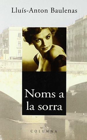 NOMS A LA SORRA | 9788478097906 | BAULENAS, LLUIS ANT.