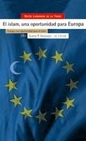 ISLAM, EL. UNA OPORTUNIDAD PARA EUROPA | 9788474269932 | LARDINOIS DE LA TORRE, ROCIO