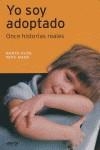 YO SOY ADOPTADO | 9788495400307 | CLOS JORDANA, MARTA; MASO, PEPA