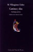 CAMINOS Y DIAS (ED. BILINGUE) | 9788475222578 | VILLANGOMEZ LLOBET, M.