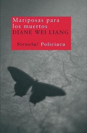MARIPOSAS PARA LOS MUERTOS | 9788498412154 | WEI LIANG, DIANE