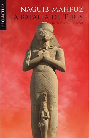 BATALLA DE TEBES, LA | 9788498243482 | MAHFUZ, NAGUIB