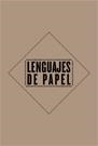 LENGUAJES DE PAPEL. COLECCION CIRCA XX | 9788487619441 | CITOLER, PILAR