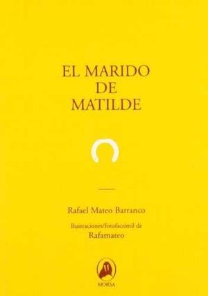 MARIDO DE MATILDE, EL | 9788460730972 | MATEO BARRANCO, RAFAEL