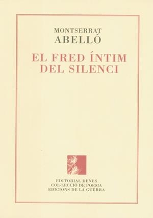 FRED INTIM DEL SILENCI, EL | 9788496545618 | ABELLO, MONTSERRAT (1918- )