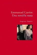 NOVEL.LA RUSSA, UNA | 9788497872812 | CARRERE, EMMANUEL