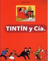 TINTIN Y CIA. | 9788484183761 | FARR, MICHAEL