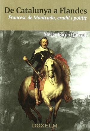 DE CATALUNYA A FLANDES | 9788493643164 | BARO I QUERALT, XAVIER