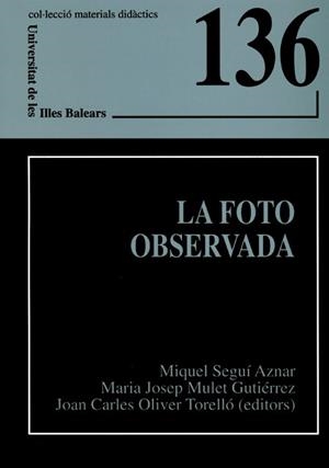 FOTO OBSERVADA, LA | 9788483840597 | VVAA