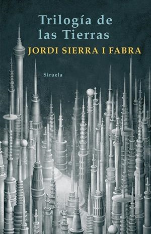 TRILOGIA DE LAS TIERRAS | 9788498412345 | SIERRA I FABRA, JORDI (1947- )