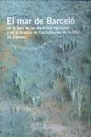 MAR DE BARCELO, EL. SALA DE DDHH Y ALIANZA CIVILIZAC (ONU) | 9788483078570 | BARCELO, MIQUEL