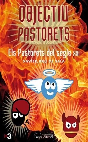 OBJECTIU PASTORETS. ELS PASTORETS DEL SEGLE XXI | 9788497797122 | BRU DE SALA, XAVIER