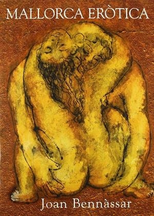 MALLORCA EROTICA | 9788495876300 | BENNASSAR, JOAN