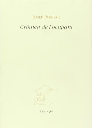 CRONICA DE L'OCUPANT | 9788475024554 | PORCAR, JOSEP