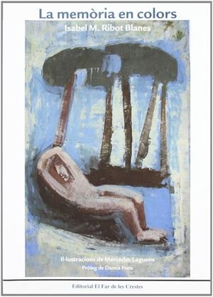 MEMORIA EM COLORS, LA | 9788493467272 | RIBOT BLANES, ISABEL M.