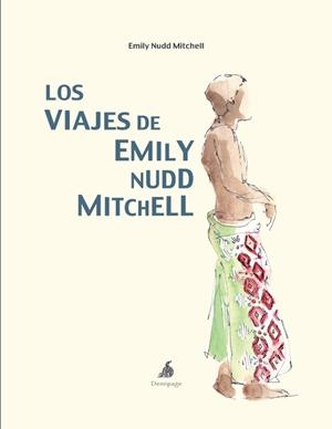 VIAJES DE EMILY NUDD MITCHELL | 9788493526993 | NEDDU MITCHELL, EMILY